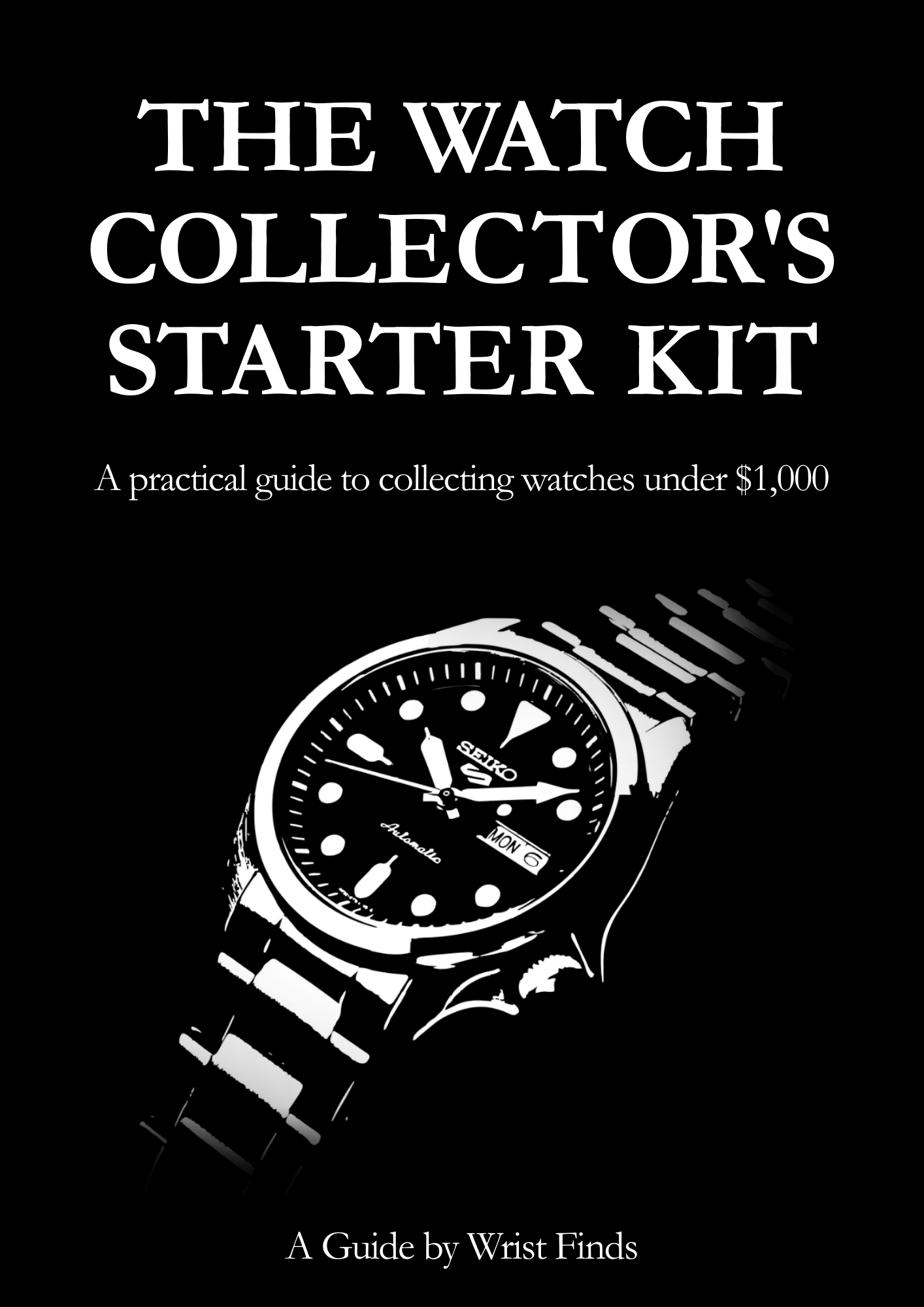 Cover of The Watch Collector's Starter Kit
